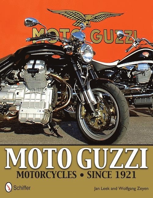 Jan Leek - Moto Guzzi Motorcycles, Inbunden
