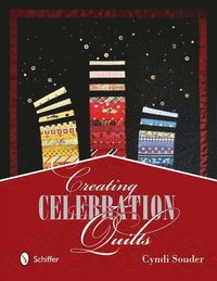 bokomslag Creating Celebration Quilts