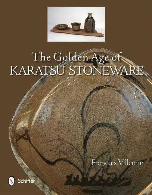 The Golden Age of Karatsu Stoneware 1