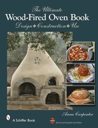 bokomslag The Ultimate Wood-Fired Oven Book