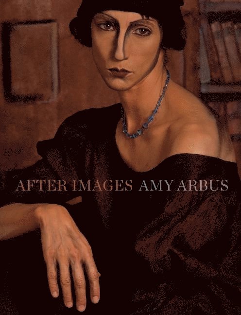 Amy Arbus, Amy Arbus - After Images, Inbunden