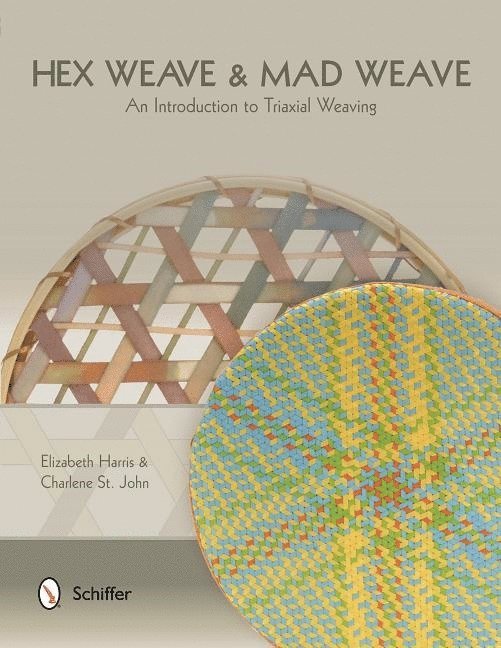 Elizabeth Harris - Hex Weave & Mad Weave, Häftad
