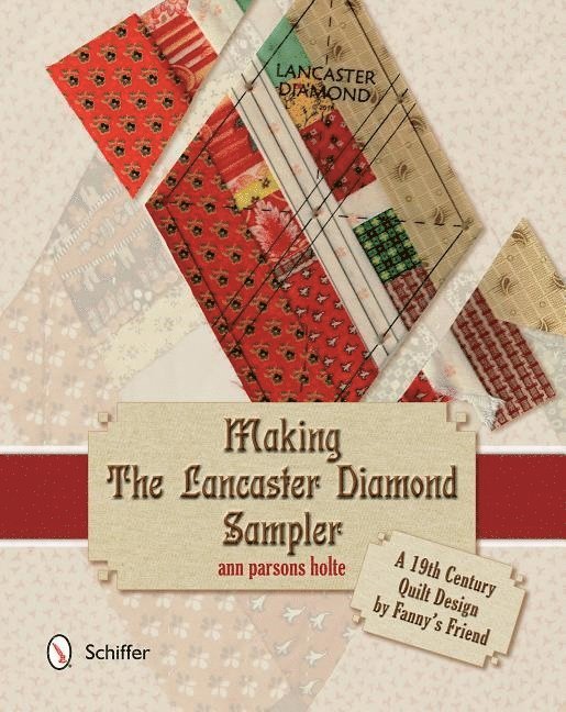 Making the Lancaster Diamond Sampler 1