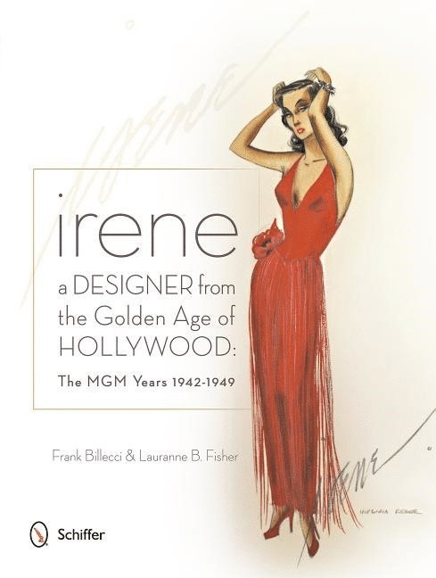 Irene: A Designer from the Golden Age of Hollywood 1