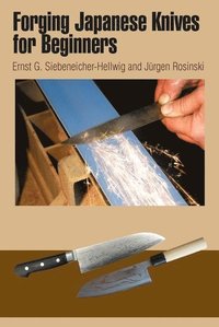 bokomslag Forging Japanese Knives for Beginners