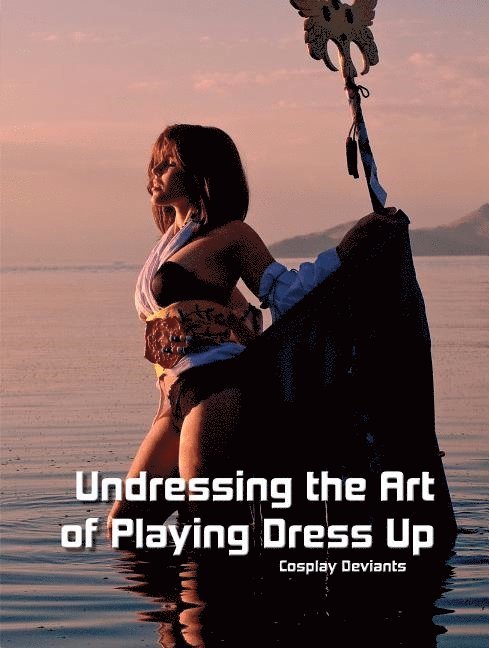 Undressing the Art of Playing Dress Up 1