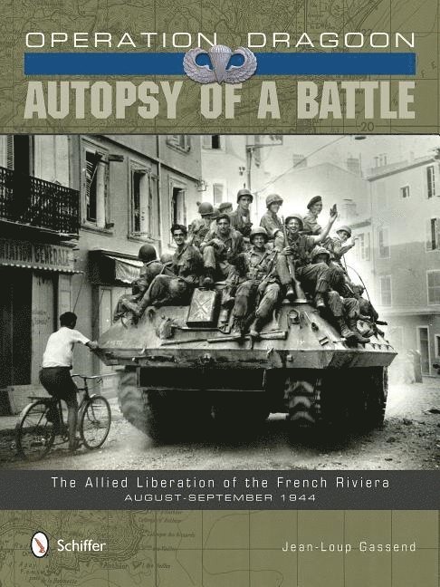 Jean-Loup Gassend, Jean-Loup Gassend - Operation Dragoon: Autopsy of a Battle, Inbunden