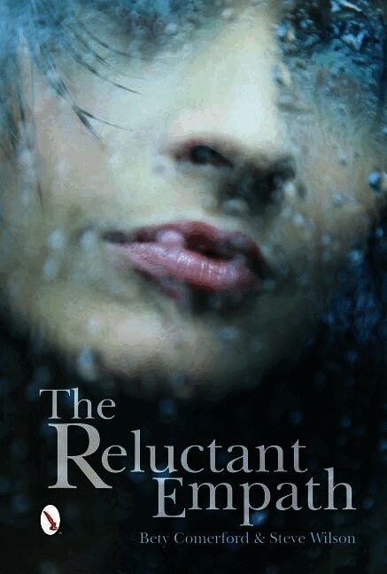 Bety Comerford, Steven P. Wilson, Steven P. Comerford, Bety - Wilson, Steven P Wilson - Reluctant Empath, Inbunden