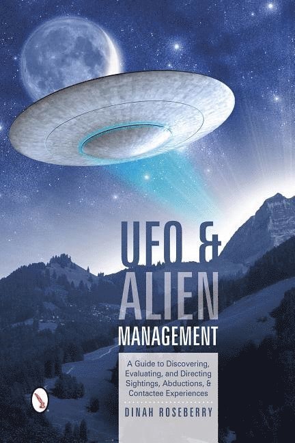 Dinah Roseberry, Dinah Roseberry - UFO and Alien Management, Häftad