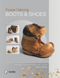 bokomslag Power Carving Boots & Shoes