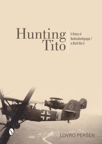 bokomslag Hunting Tito