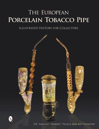 bokomslag The European Porcelain Tobacco Pipe