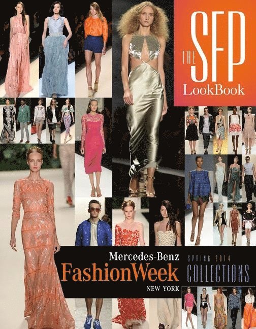 SFP LookBook: Mercedes-Benz Fashion Week Spring 2014 Collections 1