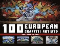 bokomslag 100 European Graffiti Artists