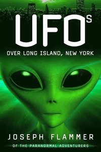 bokomslag UFOs Over Long Island, New York