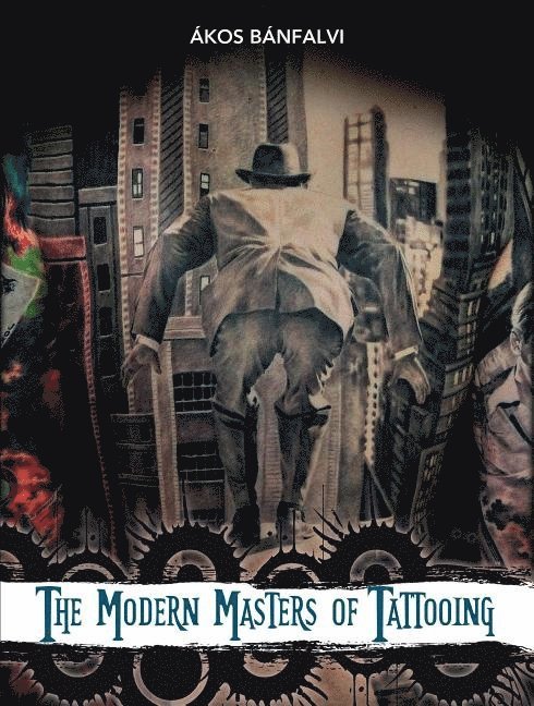 Modern Masters of Tattooing