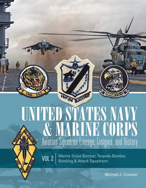 United States Navy and Marine Corps Aviation Squadron Lineage, Insignia, and History 1