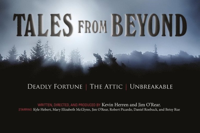 Tales from Beyond: Deadly Fortune, The Attic, Unbreakable 1