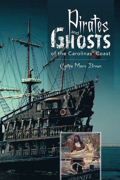 bokomslag Pirates and Ghosts of the Carolinas' Coast