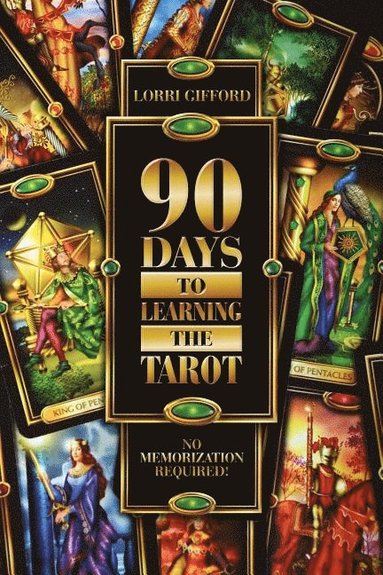 bokomslag 90 Days to Learning the Tarot