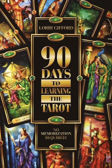 90 Days to Learning the Tarot 1