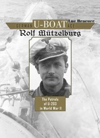 bokomslag German U-Boat Ace Rolf Mtzelburg