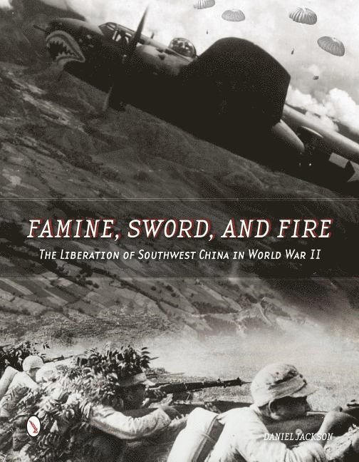 Daniel Jackson - Famine, Sword, and Fire, Inbunden