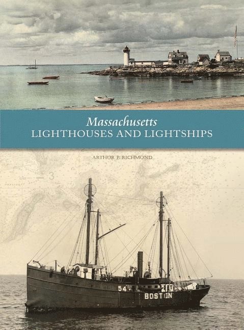 Massachusetts Lighthouses and Lightships 1