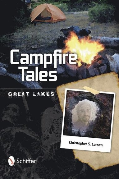 bokomslag Campfire Tales Great Lakes