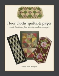bokomslag Floor Cloths, Quilts, and Pages