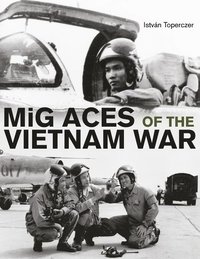bokomslag MiG Aces of the Vietnam War