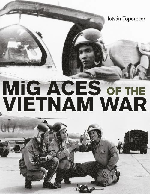 MiG Aces of the Vietnam War 1