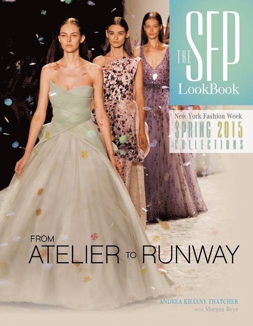 SFP LookBook Atelier to Runway