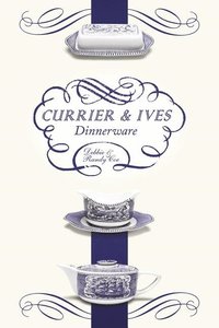 bokomslag Currier and Ives Dinnerware