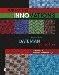 bokomslag Weaving Innovations from the Bateman Collection