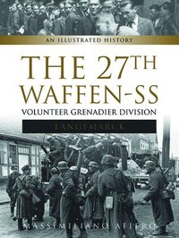 bokomslag The 27th Waffen-SS Volunteer Grenadier Division Langemarck