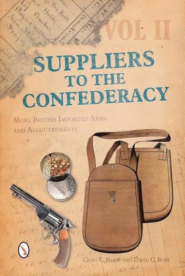 bokomslag Suppliers to the Confederacy Volume II