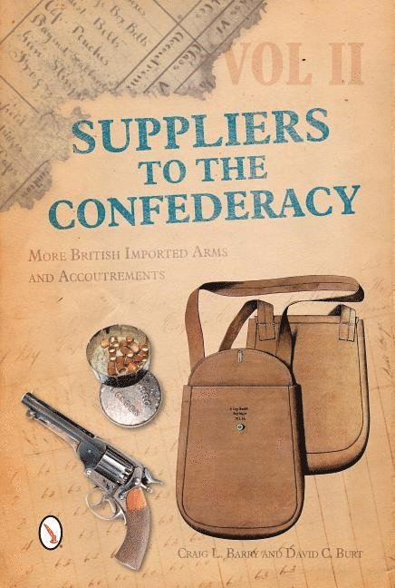 Suppliers to the Confederacy Volume II 1