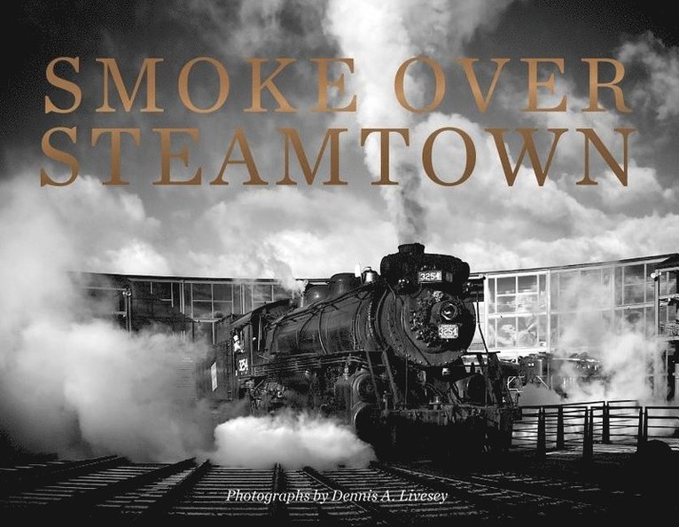 Smoke Over Steamtown 1