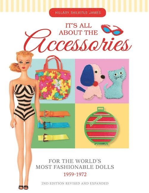 It's All About the Accessories for the World's Most Fashionable Dolls, 1959-1972 1
