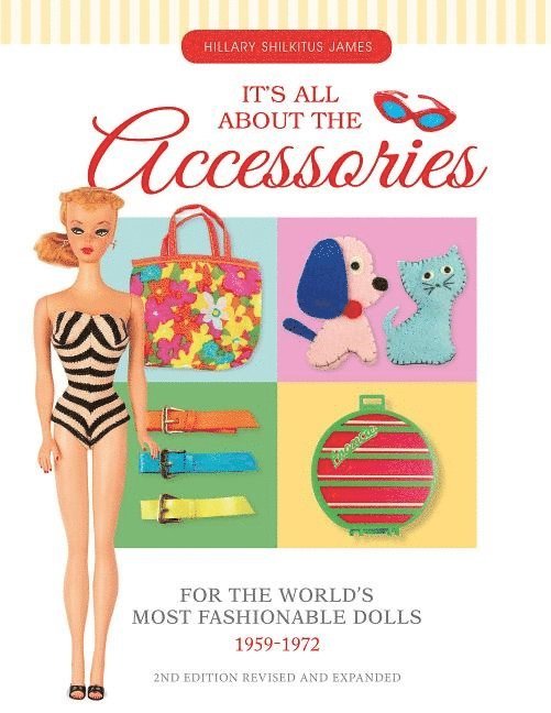 It's All About the Accessories for the World's Most Fashionable Dolls, 1959-1972