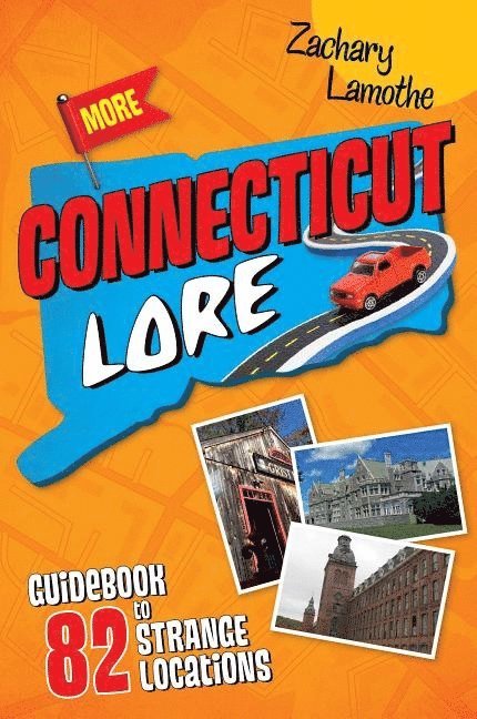 More Connecticut Lore 1