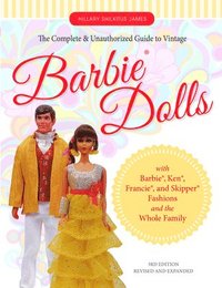 bokomslag Complete & Unauthorized Guide to Vintage Barbie¿ Dolls