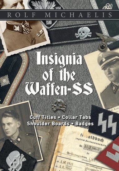 Rolf Michaelis - Insignia of the Waffen-SS, Inbunden