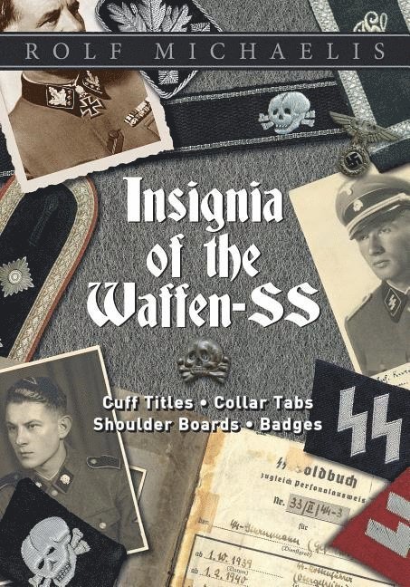 Rolf Michaelis - Insignia of the Waffen-SS, Inbunden