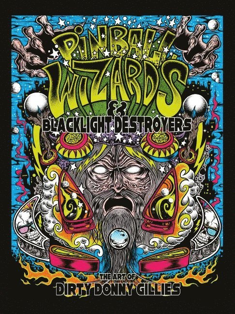 Pinball Wizards & Blacklight Destroyers 1