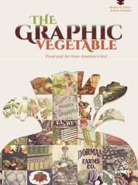 bokomslag The Graphic Vegetable