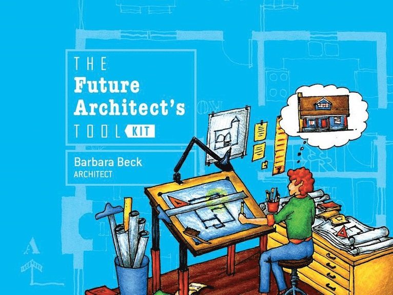 The Future Architect's Tool Kit 1