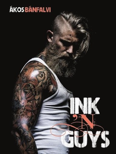 bokomslag Ink 'N Guys