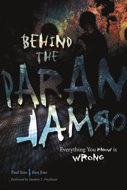 Behind the Paranormal